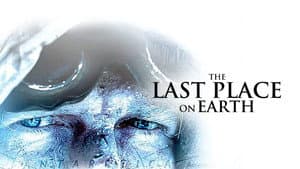 The Last Place on Earth — foto 3
