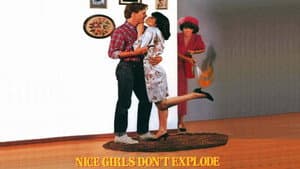 Nice Girls Don't Explode — foto 2