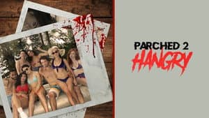 Parched 2: Hangry — foto 7