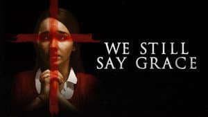 We Still Say Grace — foto 7