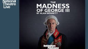 National Theatre Live: The Madness of George III — foto 2