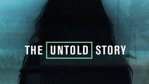 The Untold Story — foto 1