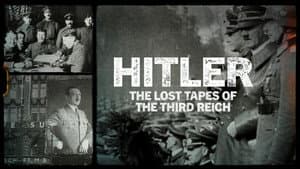 Hitler: The Lost Tapes of the Third Reich — foto 2