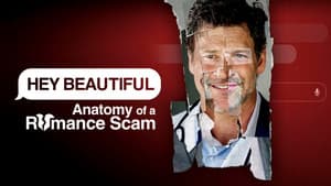 Hey Beautiful: Anatomy of a Romance Scam — foto 6