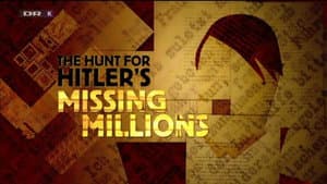 The Hunt For Hitler's Missing Millions — foto 1