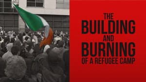 The Building and Burning of a Refugee Camp — foto 1