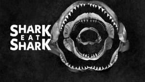 Shark Eat Shark — foto 3