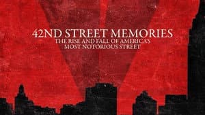 42nd Street Memories: The Rise and Fall of America's Most Notorious Street — foto 4