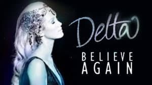 Delta Goodrem: Believe Again — foto 3