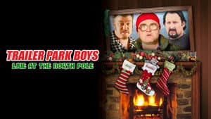 Trailer Park Boys: Live at the North Pole — foto 2