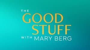 The Good Stuff with Mary Berg — foto 1