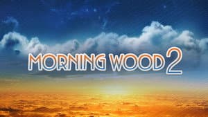 Morning Wood 2 — foto 2