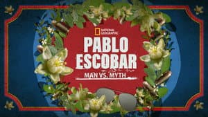 Pablo Escobar: Man vs. Myth — foto 2