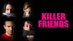 Killer Friends — foto 1