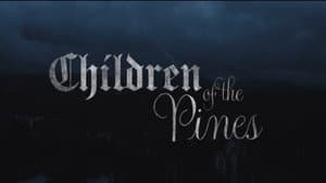 Children of the Pines — foto 1