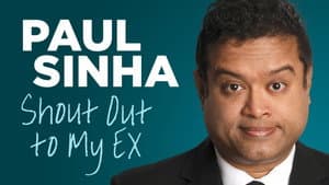 Paul Sinha: Shout Out To My Ex — foto 1