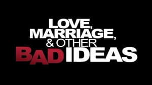 Love, Marriage, & Other Bad Ideas — foto 9