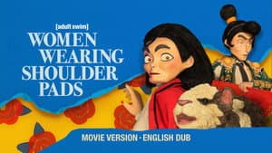 Women Wearing Shoulder Pads: English Dub, Movie-Length Version — foto 6