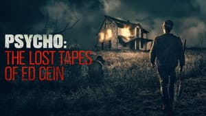 Psycho: The Lost Tapes of Ed Gein — foto 3