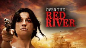 Over The Red River — foto 1