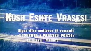 Kush është Vrasësi — foto 1