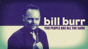 Bill Burr: You People Are All The Same — foto 7