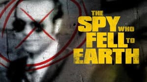 The Spy Who Fell to Earth — foto 4