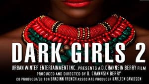Dark Girls 2 — foto 1