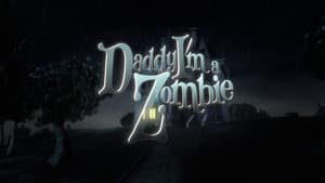 Papá, soy una zombi — foto 1