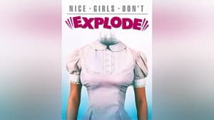 Nice Girls Don't Explode — foto 4