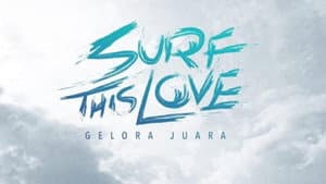 Surf This Love: Gelora Juara — foto 1