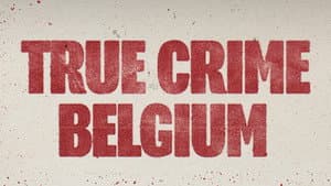 True Crime Belgium — foto 7