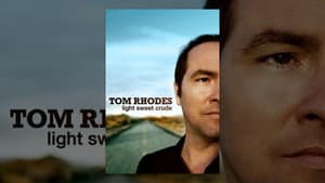 Tom Rhodes: Light, Sweet, Crude — foto 1