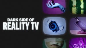 Dark Side of Reality TV — foto 3