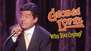 George Lopez: Why You Crying? — foto 2