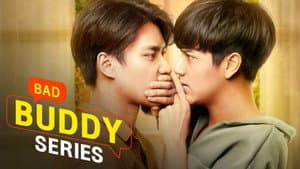 Bad Buddy Series — foto 2