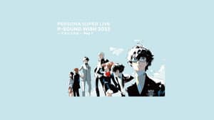PERSONA SUPER LIVE P-SOUND WISH 2022 ～交差する旅路～ Day 1 — foto 1