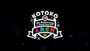 KOTOKO / 「10th Anniversary The Grand Final Live "ARCH"」 — foto 1