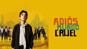 Adiós mundo cruel — foto 1