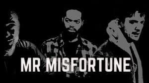 Mr Misfortune — foto 2