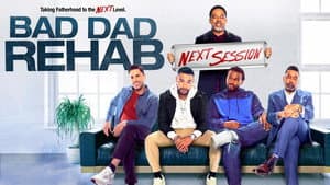 Bad Dad Rehab: The Next Session — foto 5