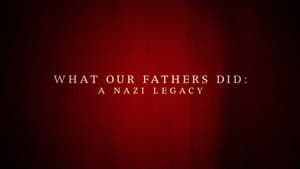 What Our Fathers Did: A Nazi Legacy — foto 1
