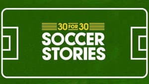 30 for 30: Soccer Stories — foto 1