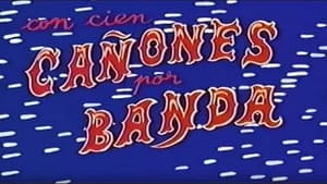 Con cien cañones por banda — foto 1