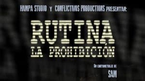 Rutina: La prohibición — foto 1