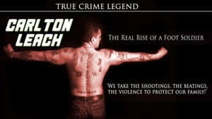 Carlton Leach: Real Rise of a Footsoldier — foto 1