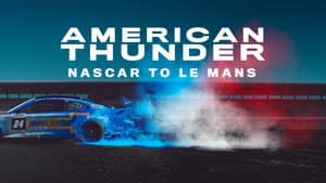 American Thunder: NASCAR to Le Mans — foto 3