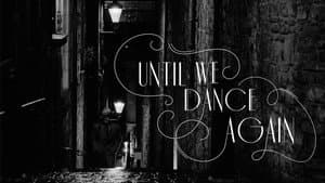 Until We Dance Again — foto 1