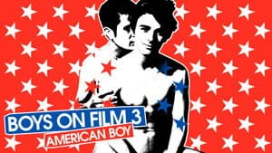 Boys On Film 3: American Boy — foto 1