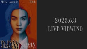 SUGA | Agust D TOUR “D-DAY” in JAPAN: LIVE VIEWING — foto 1